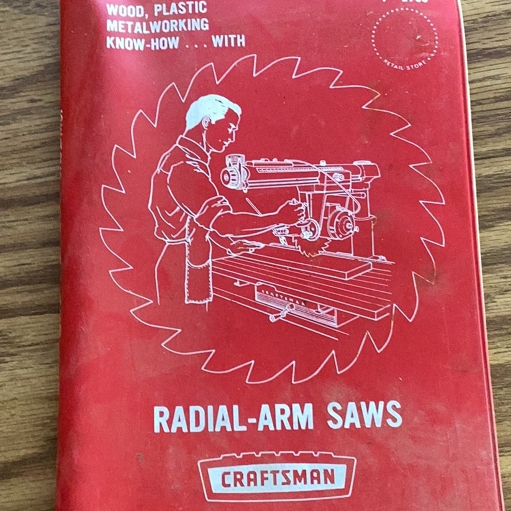 Sears RADIAL-ARM SAW MANUAL RED COVER Original VNVC RARE FIND 102 Pages